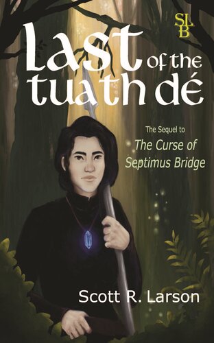 Last Of The Tuath D Scott R Larson