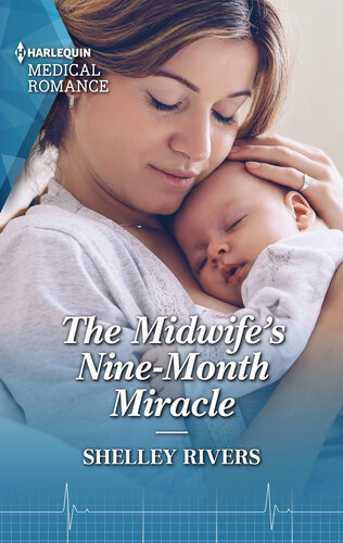 The Midwifes Ninemonth Miracle Shelley Rivers
