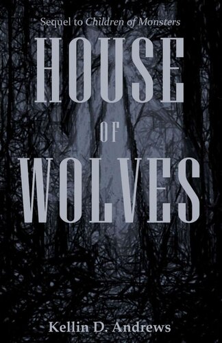 House Of Wolves Kellin D Andrews