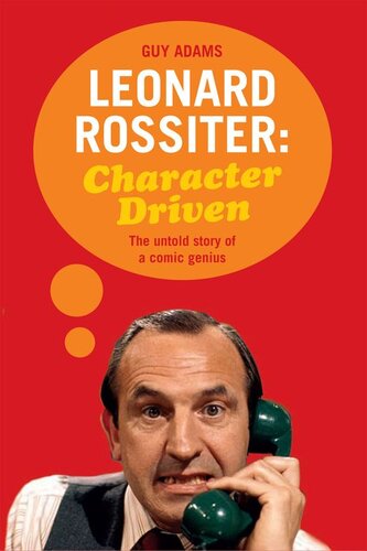 Character Driven The Untold Story Of A Comic Genius Guy Adams