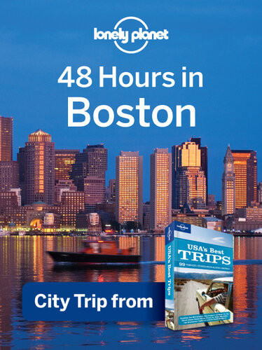 48 Hours In Boston Usa Trips Travel Guide Book Lonely Planet