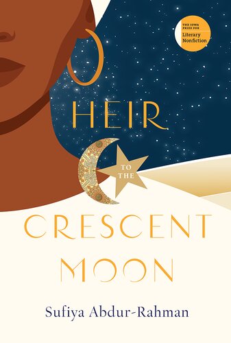 Heir To The Crescent Moon Sufiya Abdurrahman