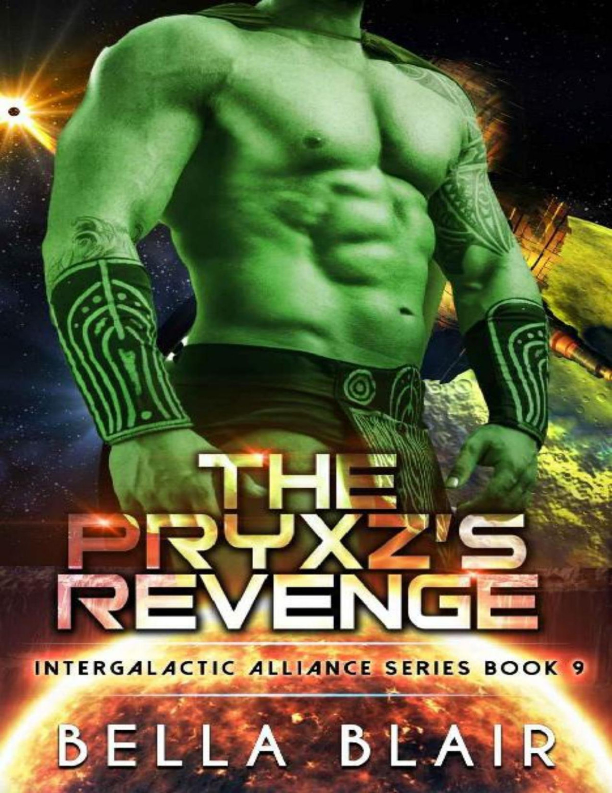 The Pryxzs Revenge A Scifi Alien Romance Intergalactic Alliance Series Book 9 Bella Blair