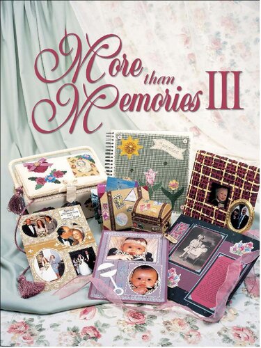 More Than Memories Iii Mastering The Techniques Julie Stephani