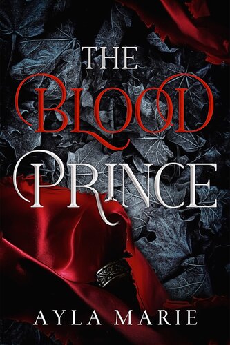 The Blood Prince Ayla Marie
