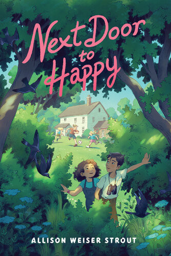 Next Door To Happy Allison Weiser Strout