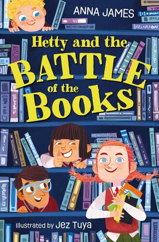 Hetty And The Battle Of The Books Anna James