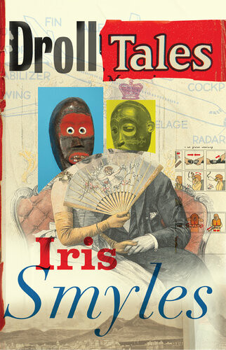 Droll Tales Iris Smyles