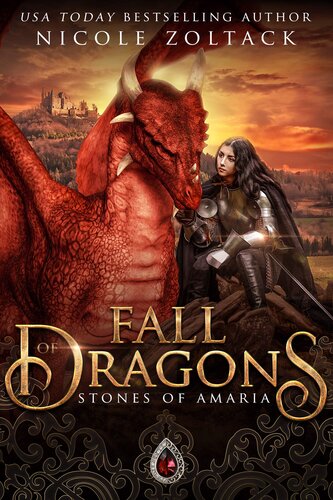 Fall Of Dragons Stones Of Amaria Nicole Zoltack