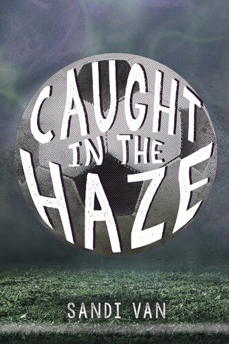 Caught In The Haze Sandi Van