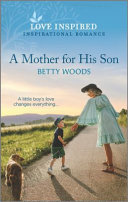 A Mother For His Son Betty Woods
