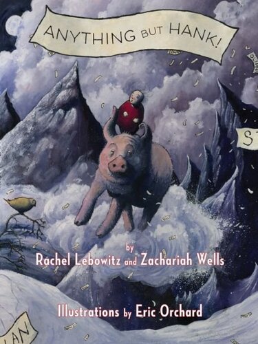 Anything But Hank Rachel Lebowitz Zachariah Wells