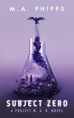 Subject Zero A Suspenseful Young Adult Dystopian Thriller Ma Phipps