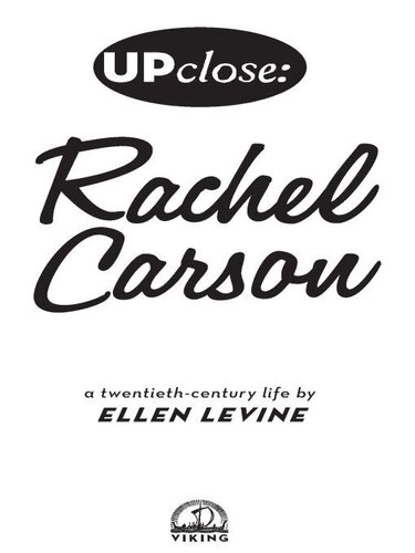 Up Close Rachel Carson Ellen S Levine