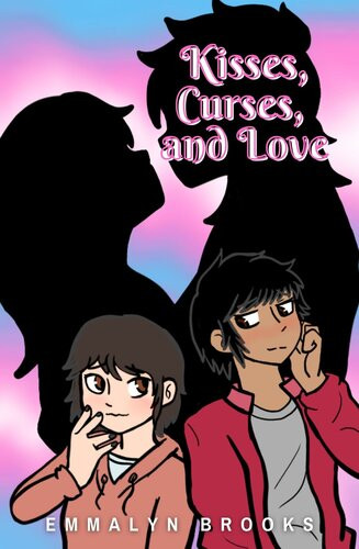 Kisses Curses And Love Emmalyn Brooks