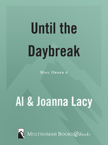 Until The Daybreak Al Lacy Joanna Lacy