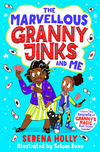 The Marvellous Granny Jinks And Me Serena Holly