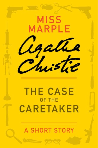 The Case Of The Caretaker Agatha Christie