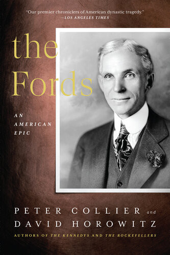 The Fords An American Epic Peter Collier David Horowitz