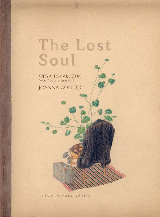 The Lost Soul Olga Tokarczuk