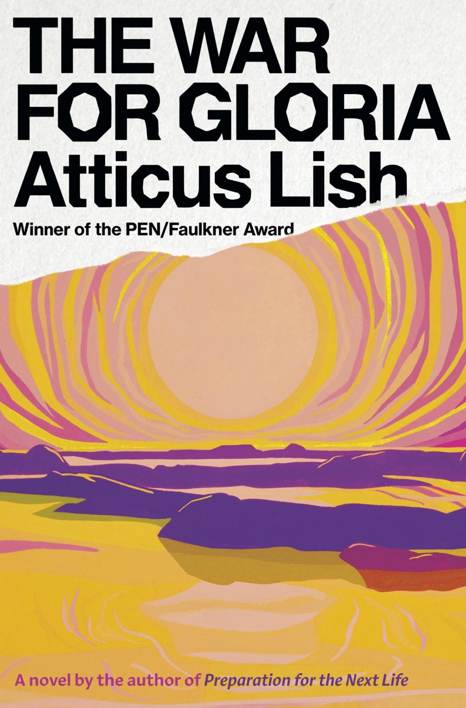 The War For Gloria A Novel A Novel Atticus Lish