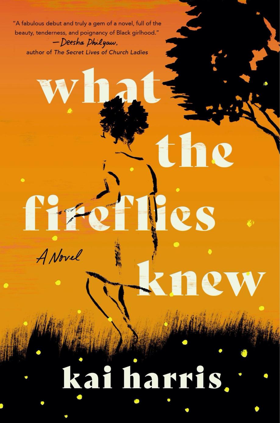 What The Fireflies Knew Kai Harris