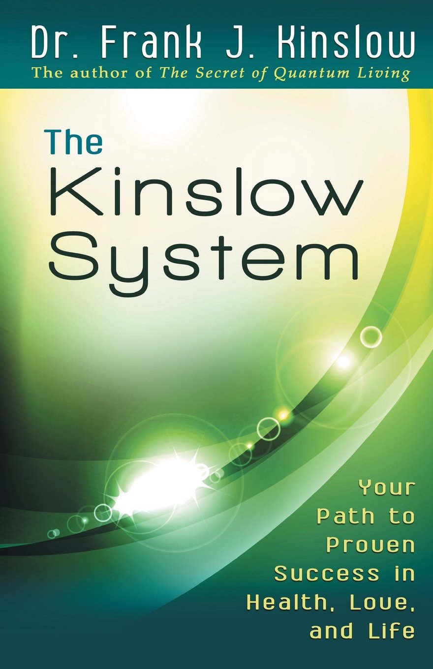The Kinslow System Dr Frank J Kinslow