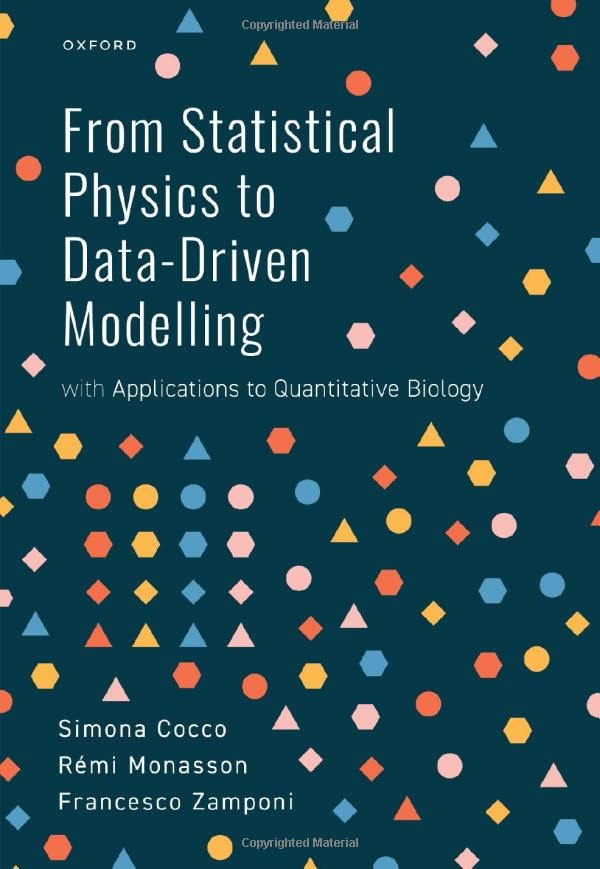 From Statistical Physics To Datadriven Modelling With Applications To Quantitative Biology Simona Cocco