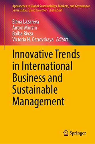 Innovative Trends In International Business And Sustainable Management Elena I Lazareva