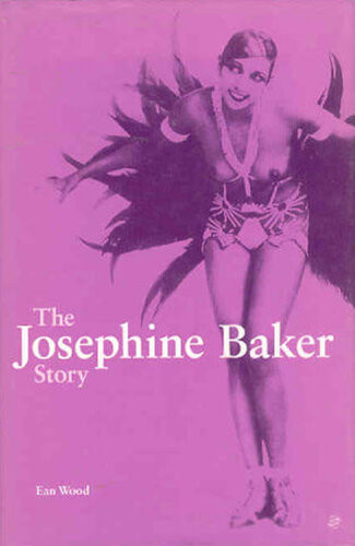The Josephine Baker Story Ean Wood