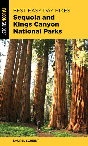 Best Easy Day Hikes Sequoia And Kings Canyon National Parks Laurel Scheidt