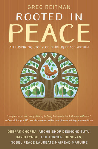 Rooted In Peace An Inspiring Story Of Finding Peace Within Greg Reitman