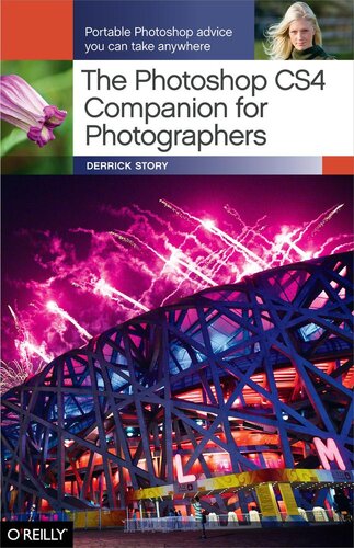 The Photoshop Cs4 Companion For Photographers Portable Photoshop Advice You Can Take Anywhere Derrick Story