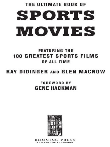 The Ultimate Book Of Sports Movies Featuring The 100 Greatest Sports Films Of All Time Ray Didinger