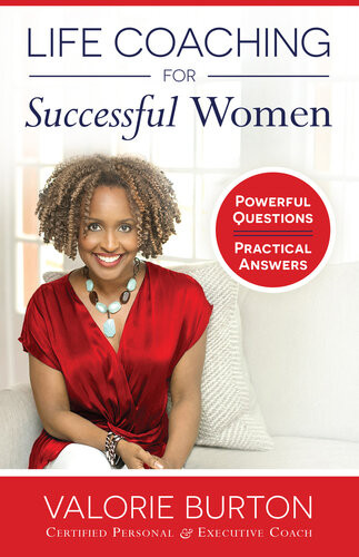 Life Coaching For Successful Women Valorie Burton