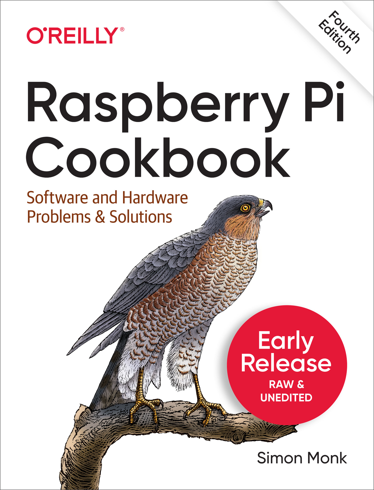 Raspberry Pi Cookbook 4th Edition Fourth Early Release 4th Simon Monk