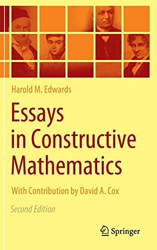 Essays In Constructive Mathematics Harold M Edwards