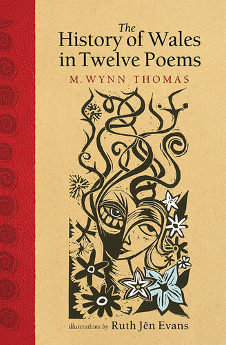 The History Of Wales In Twelve Poems M Wynn Thomas
