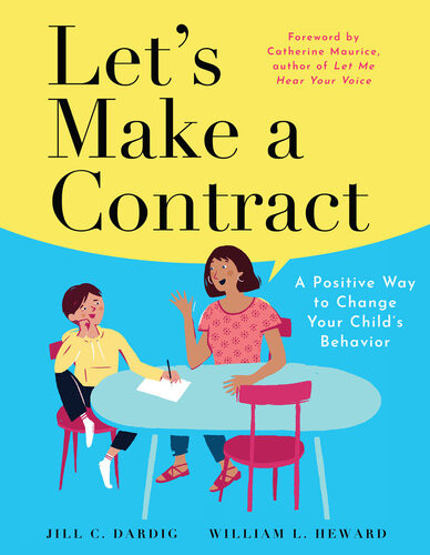Lets Make A Contract A Positive Way To Change Your Childs Behavior Jill C Dardig