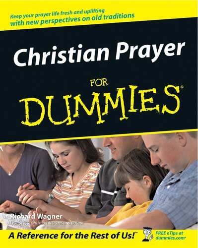Christian Prayer For Dummies Richard Wagner