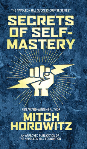 Secrets Of Selfmastery Mitch Horowitz