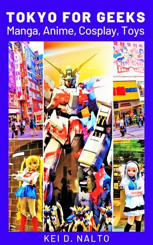 Tokyo For Geeks Manga Anime Cosplay Toys 2021 Kei D Nalto