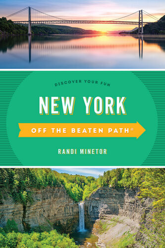 New York Off The Beaten Path Discover Your Fun Randi Minetor