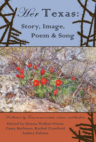 Her Texas Story Image Poem Song Donna Walkernixon
