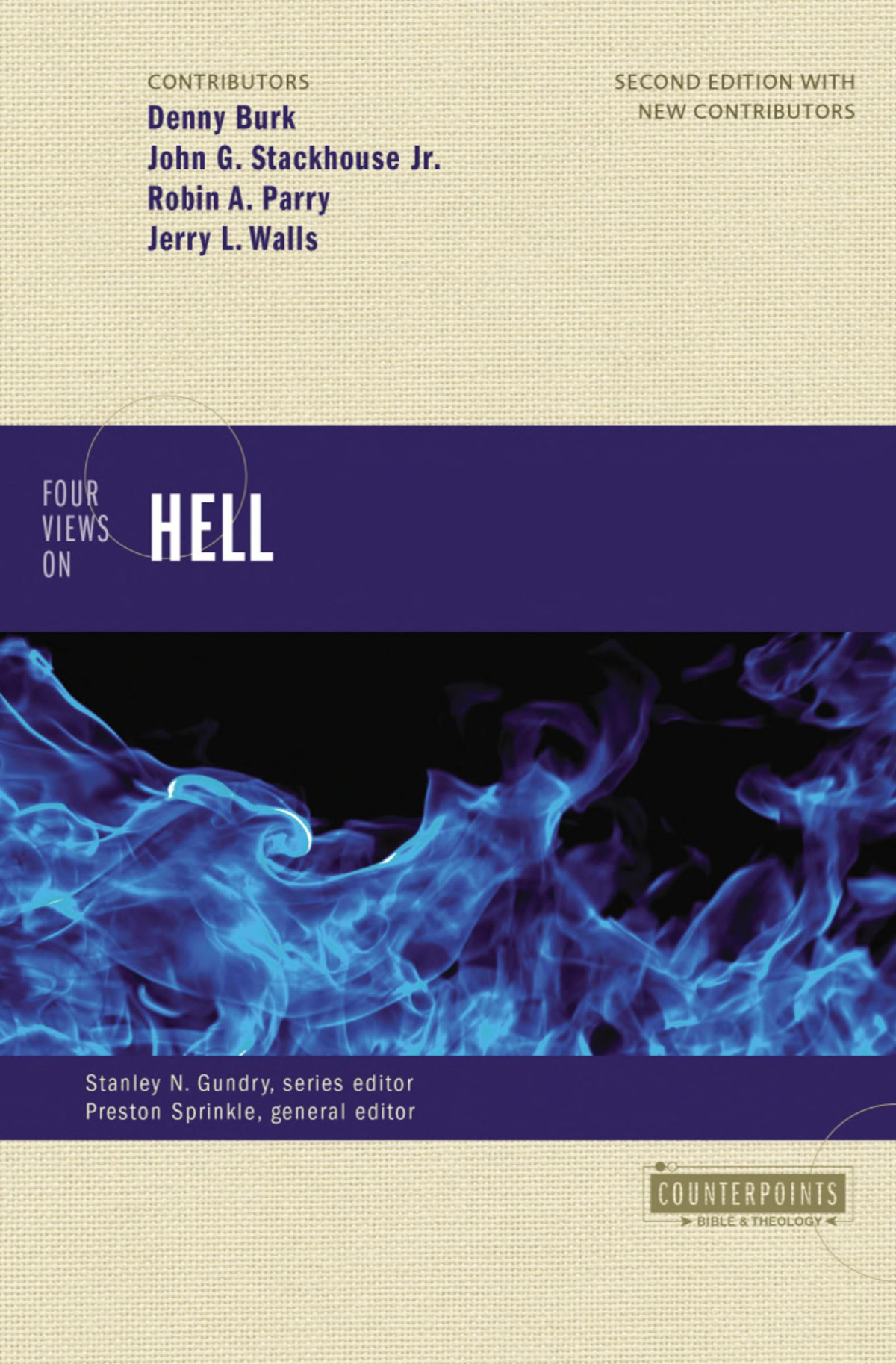 Four Views On Hell Second Edition Zondervan Denny Burk John G Stackhouse