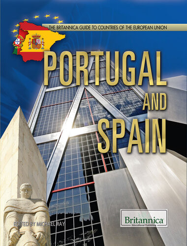 Portugal And Spain Britannica Educational Publishing