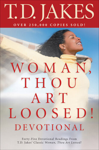 Woman Thou Art Loosed Devotional T D Jakes