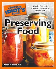 The Complete Idiots Guide To Preserving Food Karen K Brees
