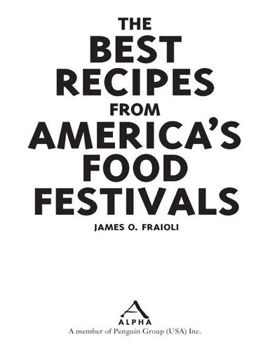 The Best Recipes From Americas Food Festivals James O Fraioli