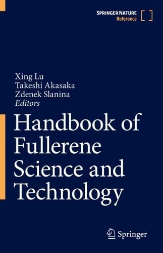 Handbook Of Fullerene Science And Technology Xing Lu Takeshi Akasaka